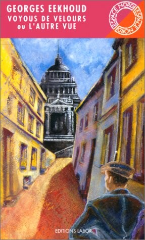 Voyous de velours: Ou, L'autre vie (Espace nord) (French Edition)