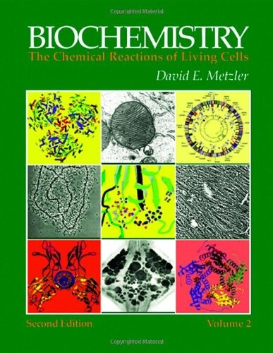 Biochemistry : the chemical reactions of living cells. Vol. 2