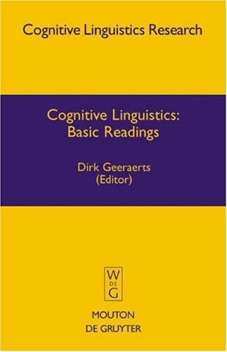 Cognitive Linguistics: Basic Readings (Cognitive Linguistics Research [CLR] 34)