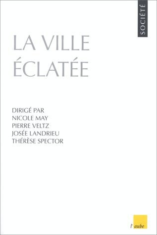 La ville eclatee (Collection Monde en cours) (French Edition)