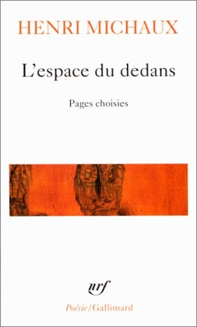 L'Espace Du Dedans: Pages Choisies, 1927-1959 (French Edition)