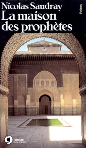La Maison des prophètes