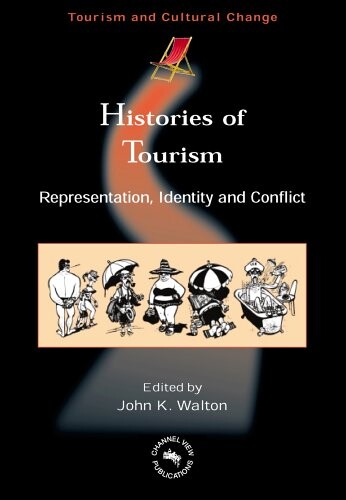 Histories of tourism : representation, identity, and conflict