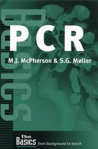 PCR, (THE BASICS (Garland Science))