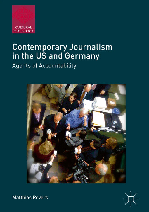 Contemporary journalism in the US and Germany : Matthias Revers