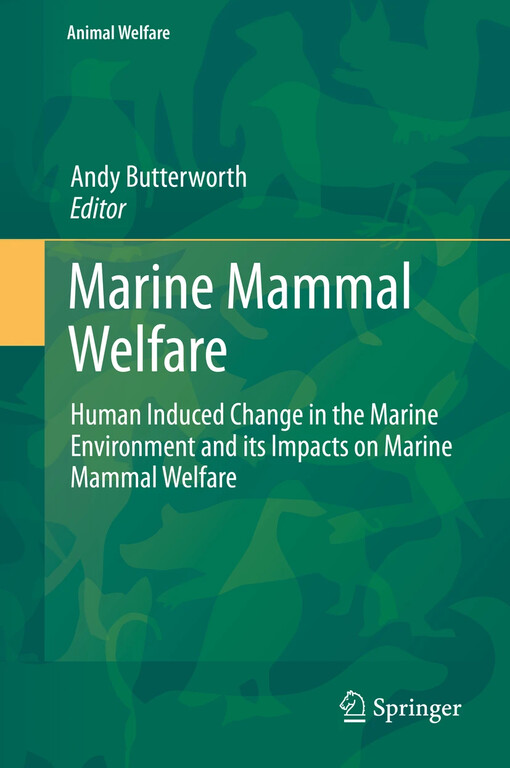 Marine mammal welfare : Andy Butterworth editor
