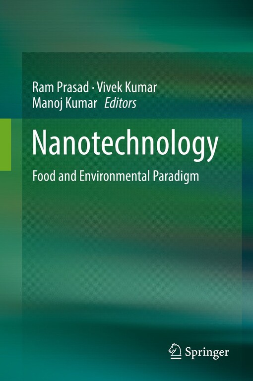 Nanotechnology : Ram Prasad, Vivek Kumar, Manoj Kumar, editors