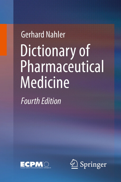 Dictionary of pharmaceutical medicine