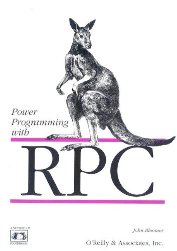 Power Programming with RPC (Nutshell Handbooks)