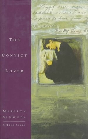 The Convict Lover. (A True Story)