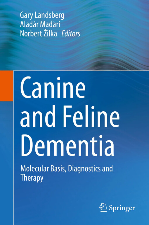 Canine and feline dementia :molecular basis, diagnostics and therapy
