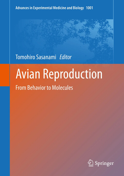 Avian reproduction : Tomohiro Sasanami, editor
