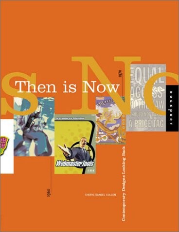 Then is Now: Sampling from the Past for Today's Graphics (A Handbook for Contemporary Design)