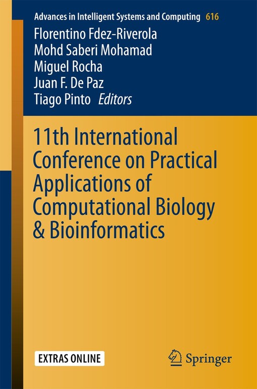 11th International Conference on Practical Applications of Computational Biology & Bioinformatics / Florentino Fdez-Riverola, Mohd Saberi Mohamad, Miguel Rocha, Juan F. De Paz, Tiago Pinto, editors