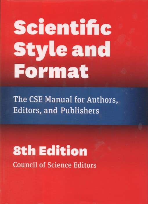 Scientific style and format : Style Manual Subcommittee, Council of Science Editors