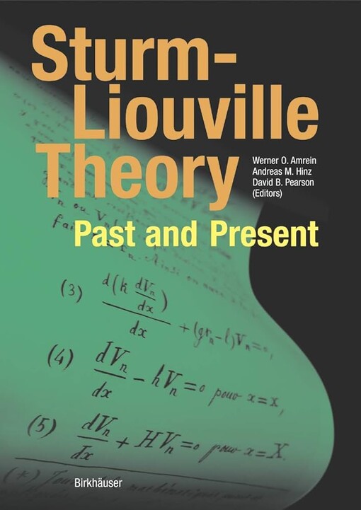 Sturm-Liouville Theory: Past and Present