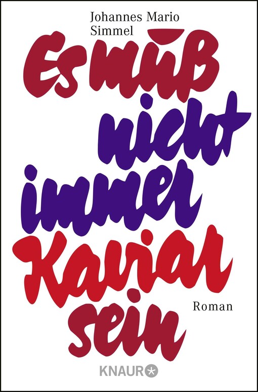 Es muß nicht immer Kaviar sein :die tolldreisten Abenteuer und auserlesenen Kochrezepte des Geheimagenten wider Willen Thomas Lieven