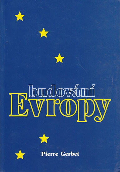 Budování Evropy