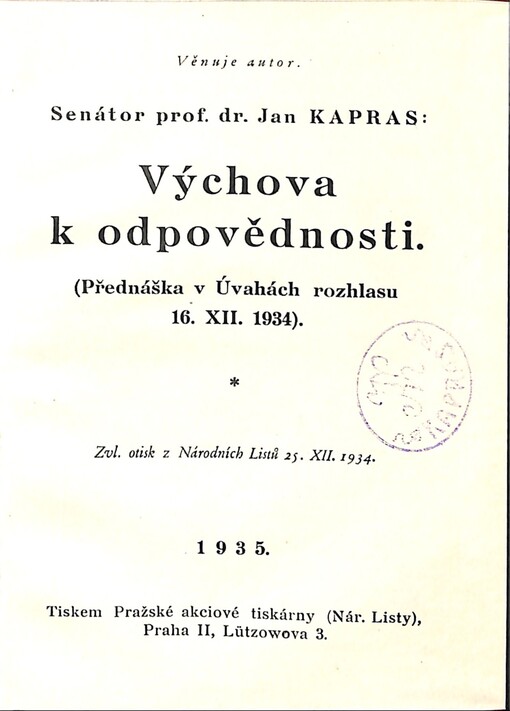 Výchova k odpovědnosti :(Přednáška v Úvahách rozhlasu 16.XII.1934)