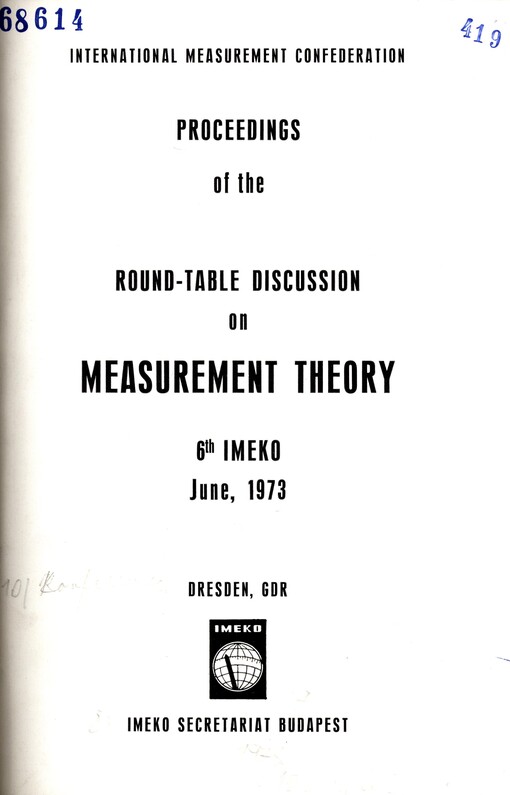 Proceedings of the Round-Table Discussion held at the 6. IMEKO Congress in Dresden, June 21, 1973 : edited by D. Hofmann