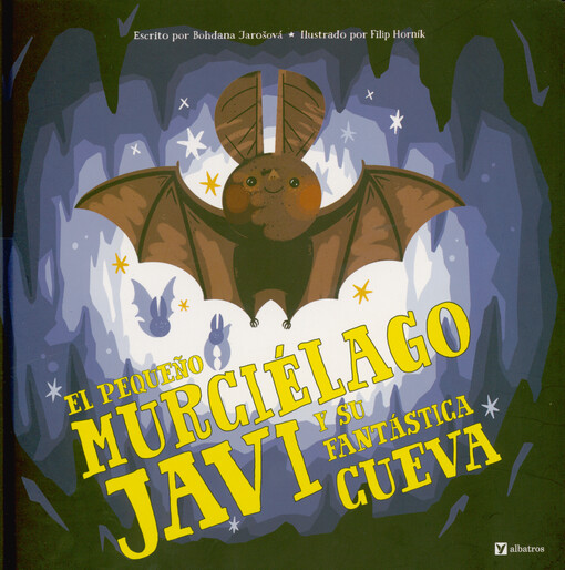 El pequeño murciélago Javi y su fantástica cueva