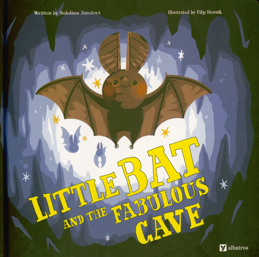Little bat and the fabulous cave