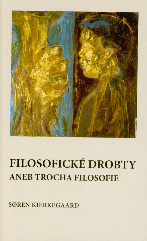 Filosofické drobty, aneb, Trocha filosofie