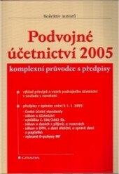 Podvojné účetnictví ... : komplexní průvodce s předpisy