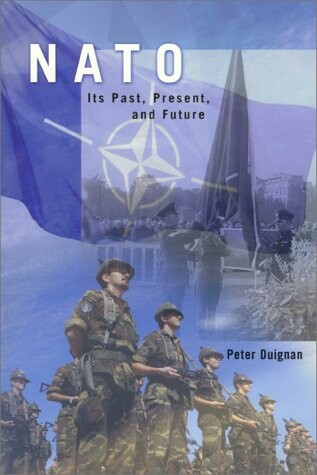 NATO : Its Past, Present and Future