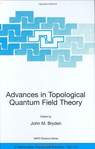 Advances in topological quantum field theory