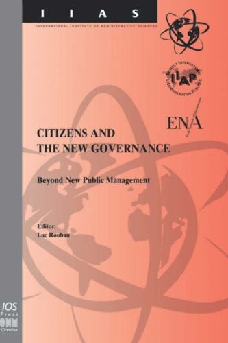 Citizens and the New Governance - Beyond New Public Management (Studies in Health Technology and Informatics,)