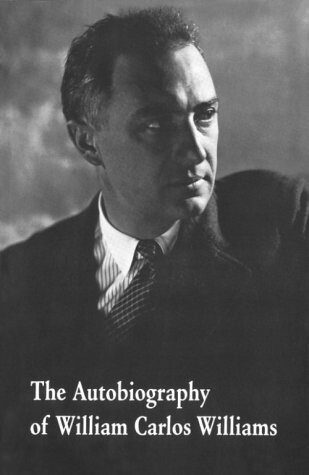 The Autobiography of William Carlos Williams (A New Directions paperbook)