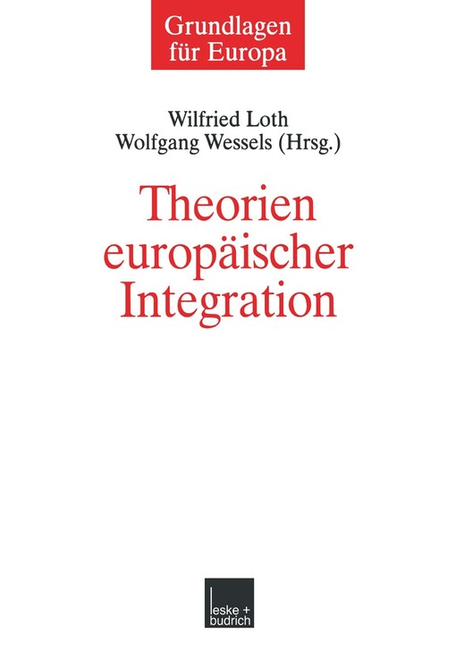 Theorien europäischer Integration.