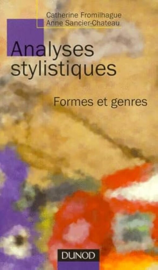 Analyses stylistiques :formes et genres