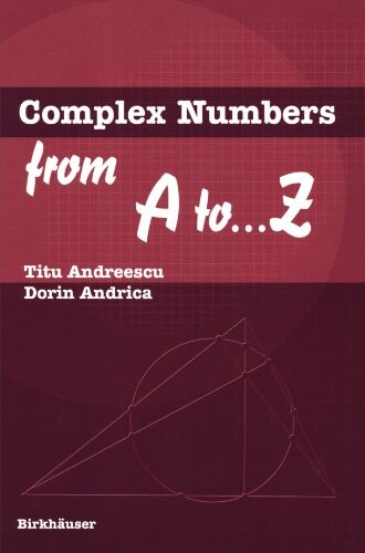 Complex Numbers from A to ...Z