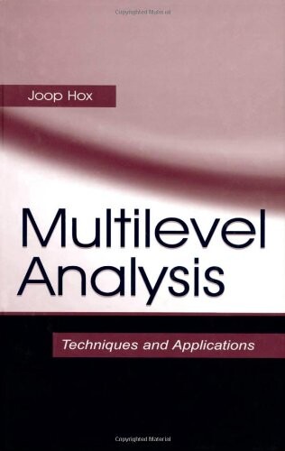 Multilevel Analysis: Techniques and Applications (Quantitative Methodology Series)