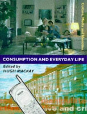 Consumption and everyday life