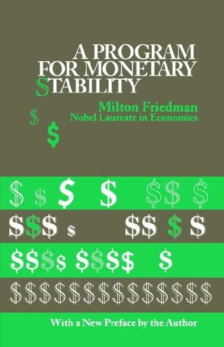 A Program For Monetary Stability