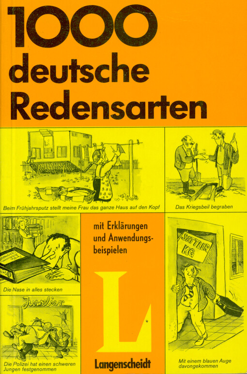1000 deutsche Redensarten : mit Erklärungen und Anwendungsbeispielen