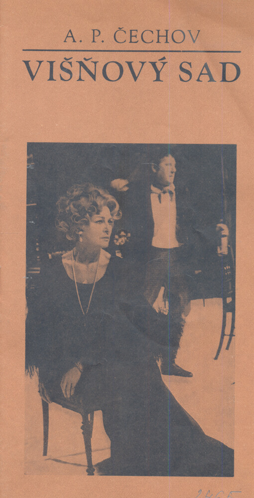 A.P. Čechov, Višňový sad : [komedie o čtyřech dějstvích