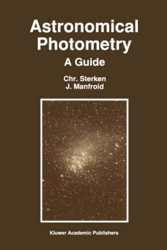 Astronomical Photometry, A Guide (Astrophysics and Space Science Library)