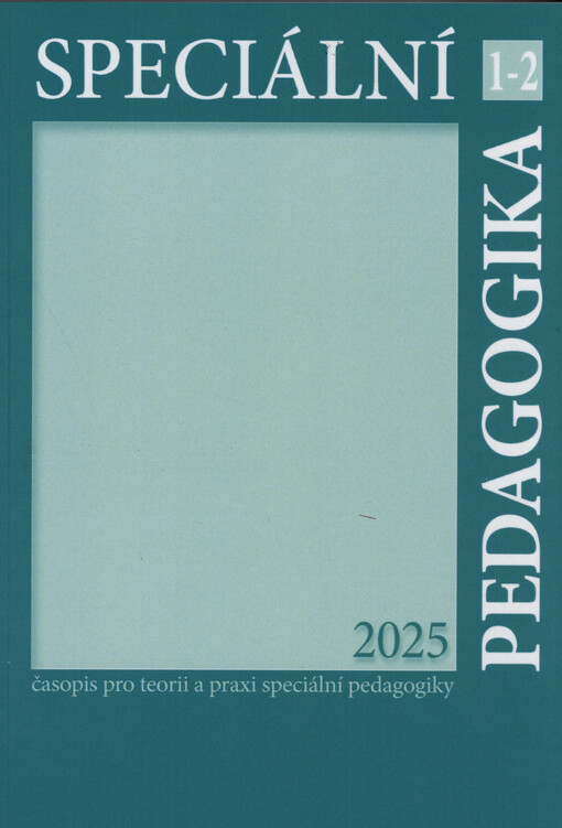 Speciální pedagogika : časopis pro teorii a praxi speciální pedagogiky