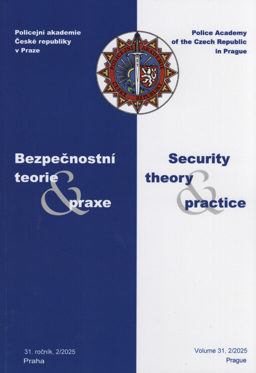 Bezpečnostní teorie a praxe = Security theory and practice