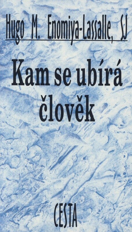 Kam se ubírá člověk