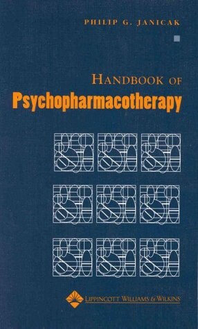 Handbook of psychopharmacotherapy