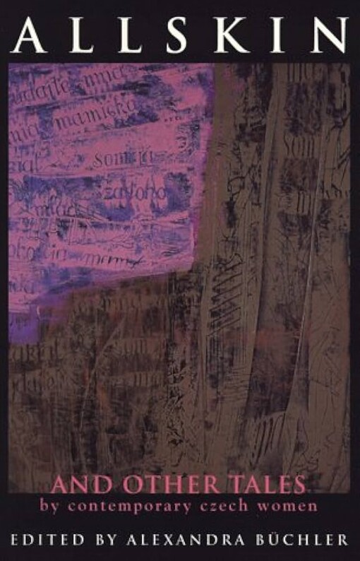 Allskin and Other Tales by Contemporary Czech Wome