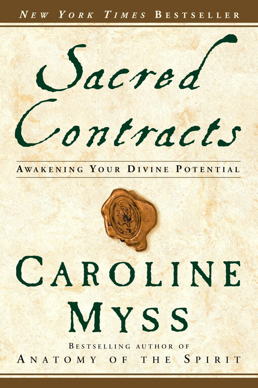 Sacred contracts :awakening your divine potential