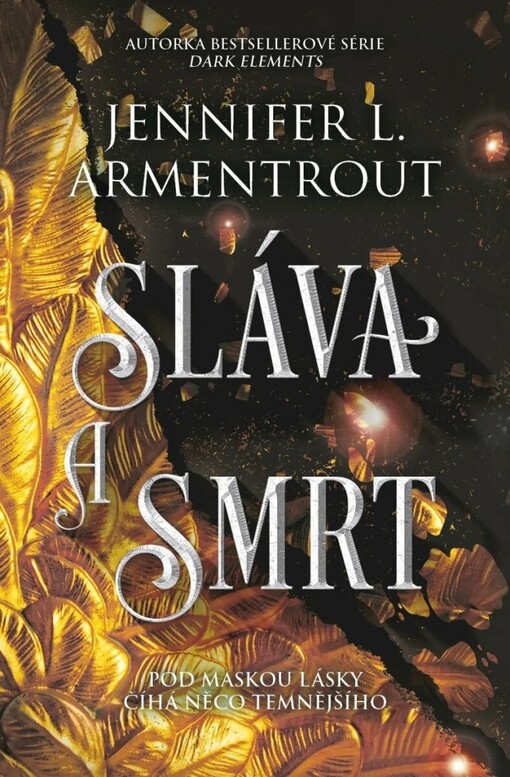 Zvěstovatel. Díl třetí, Sláva a smrt / Jennifer L. Armentrout ; přeložila Aneta Mrázková