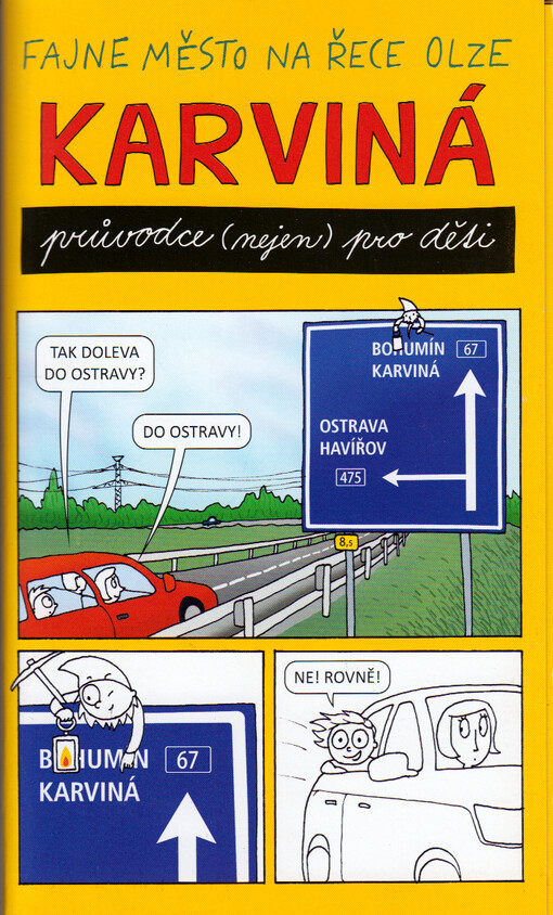 Karviná : fajne město na řece Olze : průvodce (nejen) pro děti