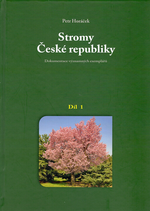 Stromy České republiky. Díl 1